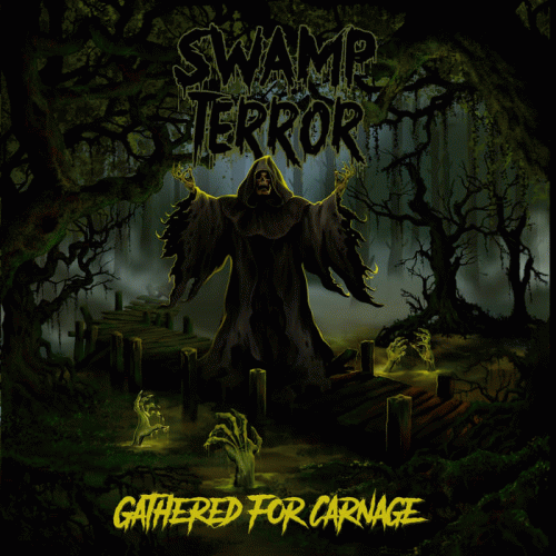 Swamp Terror : Gathered for Carnage